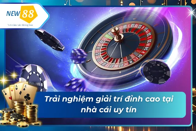 Nền tảng giải trí toàn diện dành cho người chơi