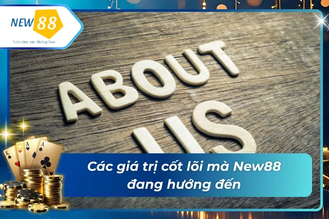 05 giá trị cốt cõi mà chúng tôi đang hướng đến